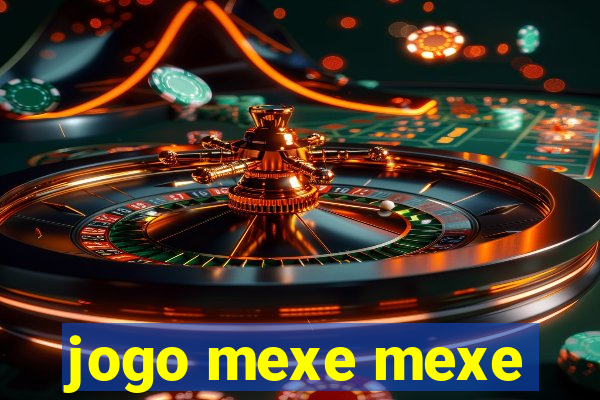 jogo mexe mexe